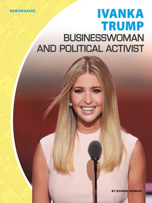 cover image of Ivanka Trump: Businesswoman and Political Activist